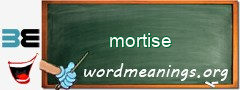 WordMeaning blackboard for mortise